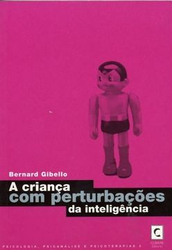 portada Crianã‡A com Perturbaã‡Oes da Inteligencia, a (in Portuguese)