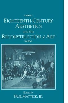 portada Eighteenth-Century Aesthetics and the Reconstruction of art (en Inglés)