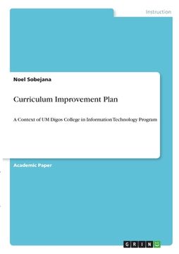 portada Curriculum Improvement Plan: A Context of UM Digos College in Information Technology Program (en Inglés)