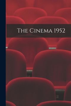 portada The Cinema 1952 (en Inglés)