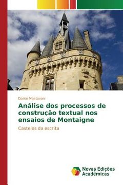 portada Análise dos processos de construção textual nos ensaios de Montaigne (en Portugués)