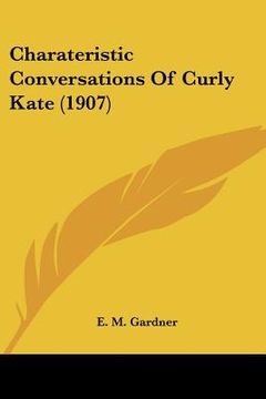 portada charateristic conversations of curly kate (1907) (en Inglés)