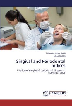 portada Gingival and Periodontal Indices: Citation of gingival & periodontal diseases at numerical value