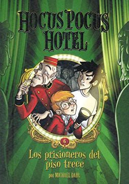 portada Hocus Pocus Hotel: Los Prisioneros del Piso Trece (in Spanish)
