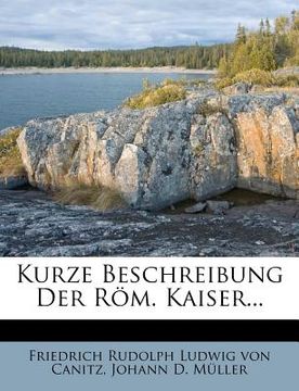 portada kurze beschreibung der r?m. kaiser... (en Inglés)