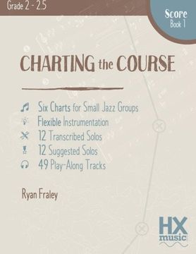 portada Charting the Course, Score Book 1 (Volume 11)