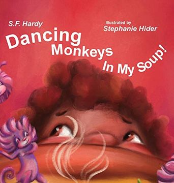 portada Dancing Monkeys in my Soup (en Inglés)