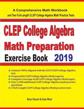 Libro CLEP College Algebra Math Preparation Exercise Book: A ...