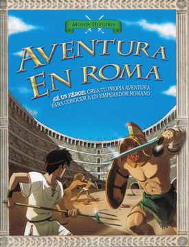 portada Mision Historia: Aventura en Roma (in Spanish)