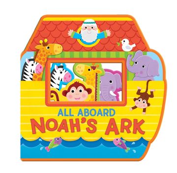 portada All Aboard! Noah's Ark (Shaped Soft Foam Book) (en Inglés)