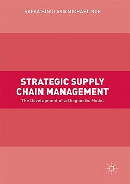 portada Strategic Supply Chain Management: The Development of a Diagnostic Model 