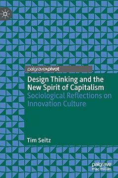 portada Design Thinking and the new Spirit of Capitalism: Sociological Reflections on Innovation Culture (en Inglés)