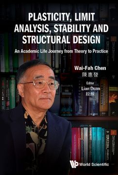 portada Plasticity, Limit Analysis, Stability and Structural Design: An Academic Life Journey from Theory to Practice (en Inglés)
