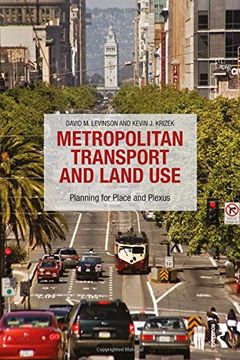 portada Metropolitan Transport and Land Use: Planning for Place and Plexus (en Inglés)