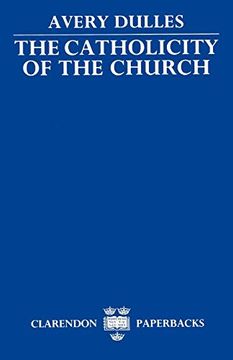 portada The Catholicity of the Church (en Inglés)