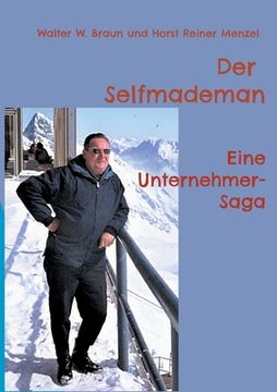 portada Der Selfmademan: Eine Unternehmer-Saga (en Alemán)