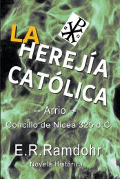 portada La Herejía Católica