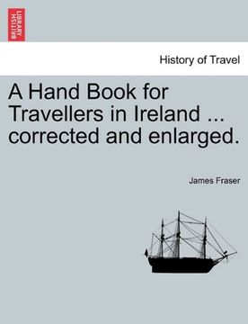 portada a hand book for travellers in ireland ... corrected and enlarged. (en Inglés)