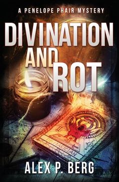 portada Divination and Rot: A Supernatural Mystery (en Inglés)