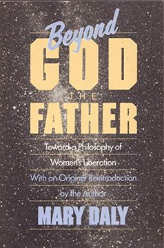 portada Beyond god the Father: Toward a Philosophy of Women's Liberation (en Inglés)
