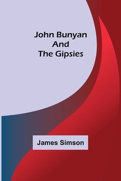 portada John Bunyan and the Gipsies (in English)