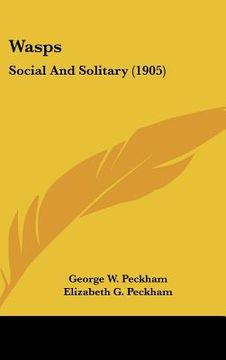 portada wasps: social and solitary (1905) (en Inglés)