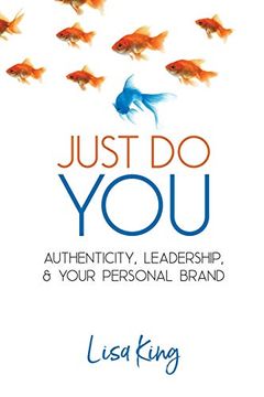 portada Just do You: Authenticity, Leadership, and Your Personal Brand (in English)