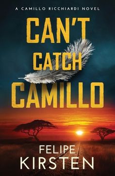 portada Can't Catch Camillo: A South African War Novel (en Inglés)