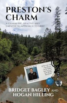 Preston's Charm: A Charm-Ing, Healthy and Empathetic Approach to Grief (en Inglés)
