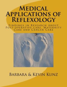portada Medical Applications of Reflexology: Findings in Research About Post-operative care, Maternity Care and Cancer Care