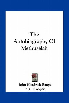 portada the autobiography of methuselah (en Inglés)