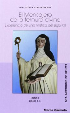 portada Mensajero de la Ternura Divina: Experiencia de una Mística del Siglo Xiii. Tomo i (in Spanish)