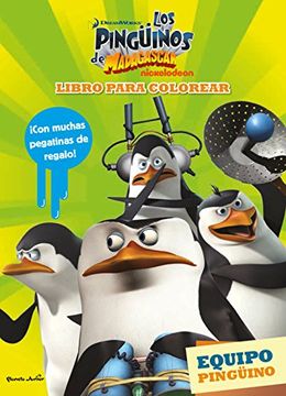 portada Los Pingüinos De Madagascar. Libro Para Colorear. Equipo Pingüino