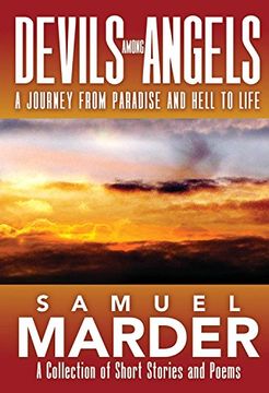 portada Devils Among Angels: A Journey from Paradise and Hell to Life (en Inglés)