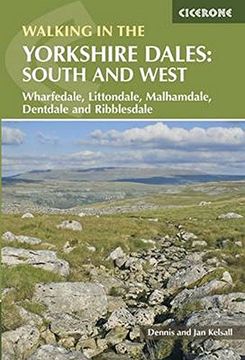 portada Walking in the Yorkshire Dales: South and West: Wharfedale, Littondale, Malhamdale, Dentdale and Ribblesdale (British Walking)