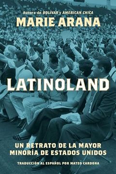 portada Latinoland: Un Retrato de la Mayor Minoría de Estados Unidos