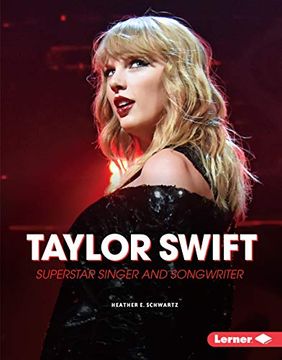 portada Taylor Swift: Superstar Singer and Songwriter (Gateway Biographies) (en Inglés)