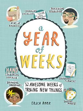 portada A Year of Weeks: 52 Awesome Weeks of Trying new Things 