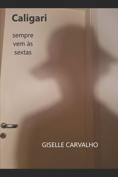 portada Caligari sempre vem às sextas (en Portugués)