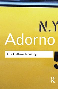portada The Culture Industry: Selected Essays on Mass Culture (en Inglés)