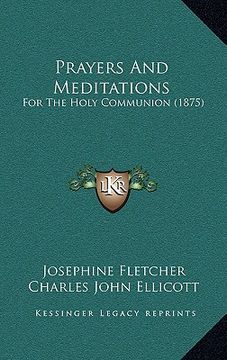 portada prayers and meditations: for the holy communion (1875) (in English)