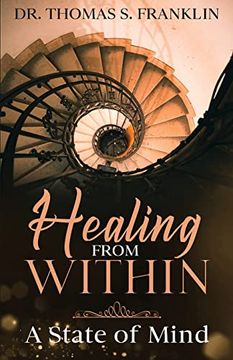 portada Healing From Within: A State of Mind (en Inglés)