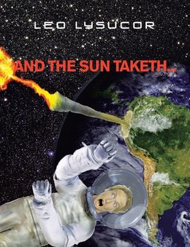 portada And the Sun Taketh... (en Inglés)