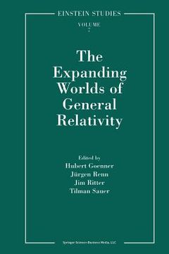 portada The Expanding Worlds of General Relativity (en Inglés)
