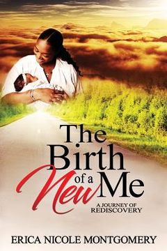 portada The Birth of a New Me (in English)
