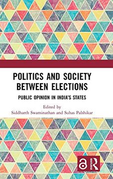 portada Politics and Society Between Elections: Public Opinion in India'S States 