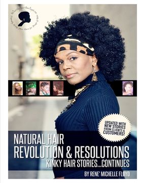 portada Natural Hair Revolution & Resolutions...Kinky Hair Stories Continues (en Inglés)