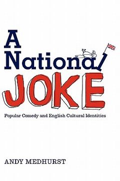 portada a national joke: popular comedy and english cultural identities (en Inglés)