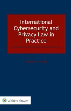 portada International Cybersecurity and Privacy Law in Practice (en Inglés)