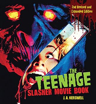 portada The Teenage Slasher Movie Book, 2nd Revised and Expanded Edition (en Inglés)